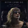 Love Alive (feat. Julie Adams) - Single album lyrics, reviews, download