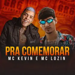 Pra Comemorar - Single - MC Kevin