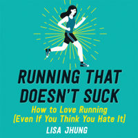 Lisa Jhung - Running That Doesn't Suck artwork