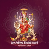 Jay Adhya Shakti Aarti artwork