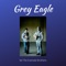 Grey Eagle (feat. The Eversole Brothers) - Andy Eversole lyrics