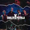 Stream & download Cualto y Pistola - Single