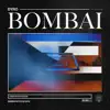 Bombai - Single album lyrics, reviews, download