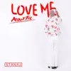 Stream & download Love Me (Acoustic) - Single