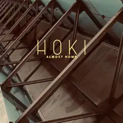 Almost Home - Single by HOKI album reviews, ratings, credits