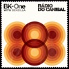 Radio do Canibal [with Benzilla]