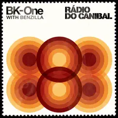 Radio do Canibal [with Benzilla] by BK-One album reviews, ratings, credits