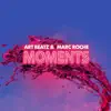 Moments - Single album lyrics, reviews, download