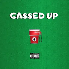 Gassed Up - Single by MCP album reviews, ratings, credits