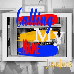 Jarvis Jacob - Calling My Name
