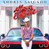 Andres Salgado - A Mover el Bote