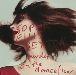 Murder On the Dancefloor (Radio Edit) Song Lyrics