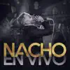 Stream & download Nacho en Vivo