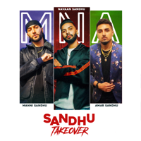 Manni Sandhu, Navaan Sandhu & Amar Sandhu - Sandhu Takeover artwork