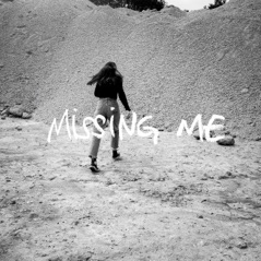Missing Me - Single