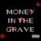 Money in the Grave - Veeh Lil'monsterpull lyrics