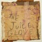 The Juice (feat. Marcus King) - G. Love & Special Sauce lyrics