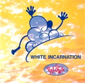 White Incarnation
