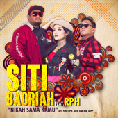 Nikah Sama Kamu (feat. RPH) - Siti Badriah