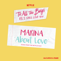 MARINA - About Love (From the Netflix Film “To All the Boys: P.S. I Still Love You”) artwork