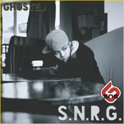 Ghosted - Single by S.N.R.G. album reviews, ratings, credits