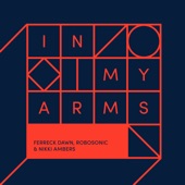 In My Arms (Remixes) - EP artwork