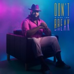 Micah Lee - Don't Break