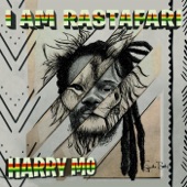 Harry Mo - I Am Rastafari