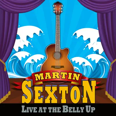 Live at the Belly Up - Martin Sexton