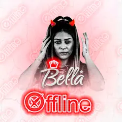 Offline - Single - MC Bella Offline - Single - MC Bella