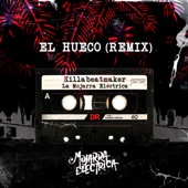 El Hueco (Remix) - Single