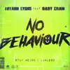 Stream & download No Behaviour Remix (feat. Cham) - Single