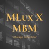 Mlux X M.B.M 24 / 7