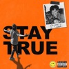 Stay True - Single