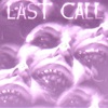 Last Call