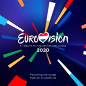 Eurovision 2020 - A Tribute To The Artist And Songs - Featuring The Songs From All 41 Countries artwork