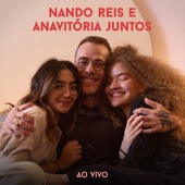 Nando Reis e Anavitória Juntos (Ao Vivo) - EP artwork