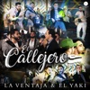 El Callejero (En Vivo) [feat. El Yaki] - Single