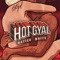 Hot Gyal artwork