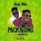 Packaging ft Medikal - Shatta Wale & Medikal lyrics