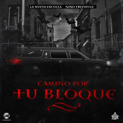 Camino Por Tu Bloque - Single - La Nueva Escuela