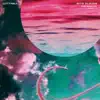 Into Clouds (The Remixes, Pt. 1) - EP album lyrics, reviews, download