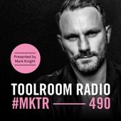 Toolroom Radio Ep490: Presented by Mark Knight (DJ Mix) artwork