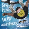 Sem Medo de Me Arrepender - Single
