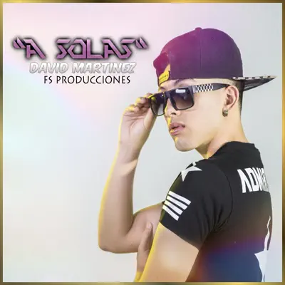 A Solas - Single - David Martinez