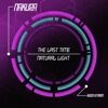 The Last Time / Natural Light - Single