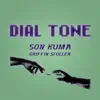 Dial Tone song lyrics