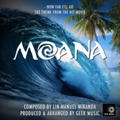 Moana: How Far I'll Go: Main Theme artwork