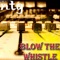 Blow the Whistle - NTG lyrics