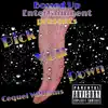 Dick You Down - Single album lyrics, reviews, download